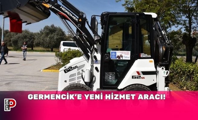 Germencik’e Yeni Hizmet Aracı!