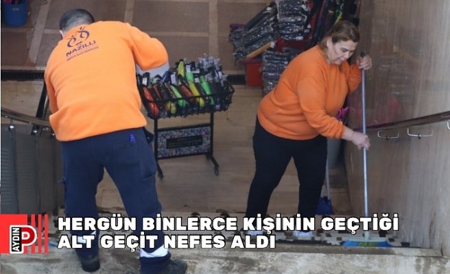 HERGÜN BİNLERCE KİŞİNİN GEÇTİĞİ ALT GEÇİT NEFES ALDI