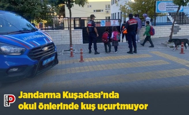 Jandarma Kuşadası’nda okul önlerinde kuş uçurtmuyor