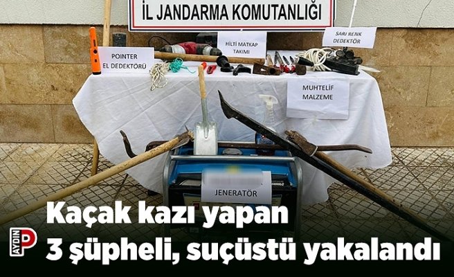 Kaçak kazı yapan 3 şüpheli, suçüstü yakalandı