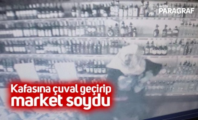 Kafasına çuval geçirip market soydu