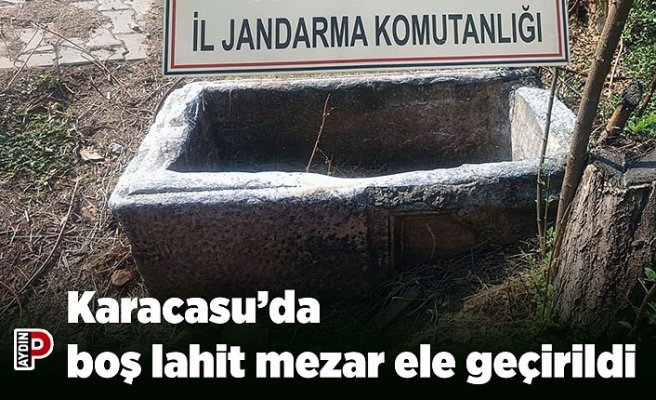Karacasu’da boş lahit mezar ele geçirildi