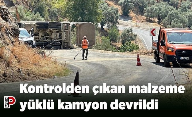 Kontrolden çıkan malzeme yüklü kamyon devrildi