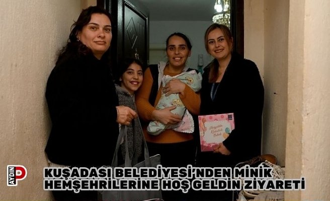 KUŞADASI BELEDİYESİ’NDEN MİNİK HEMŞEHRİLERİNE HOŞ GELDİN ZİYARETİ