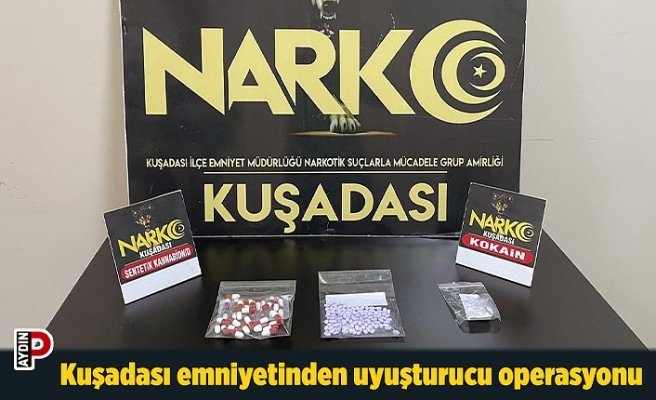Kuşadası emniyetinden uyuşturucu operasyonu