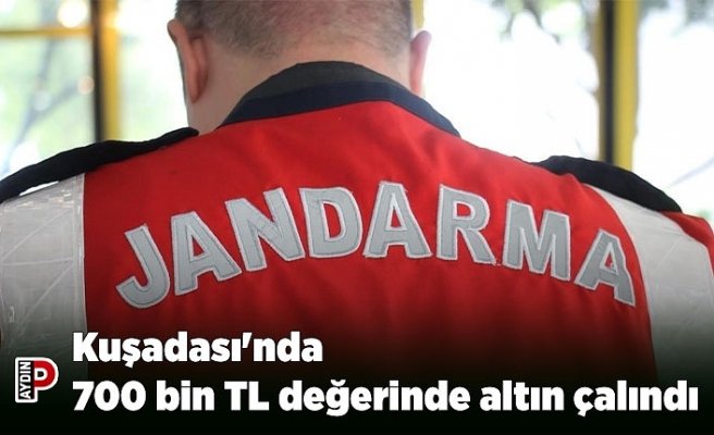 Kuşadası'nda 700 bin TL değerinde altın çalındı