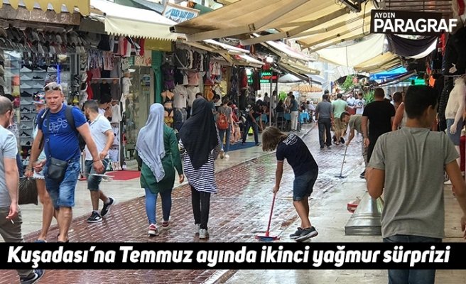 Kuşadası’na Temmuz ayında ikinci yağmur sürprizi