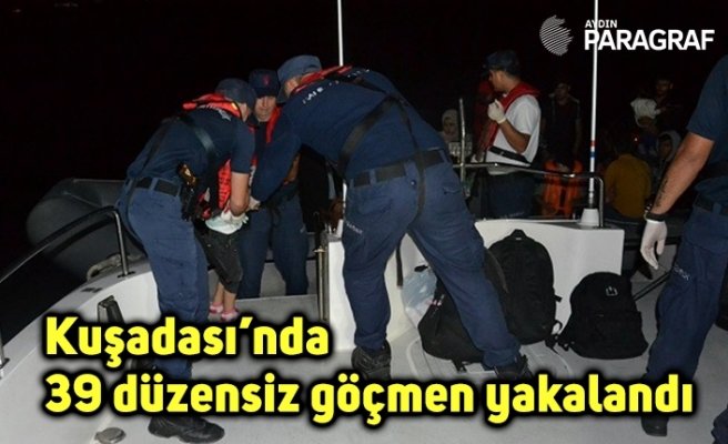 Kuşadası’nda 39 düzensiz göçmen yakalandı