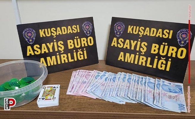 Kuşadası’nda kumar operasyonu