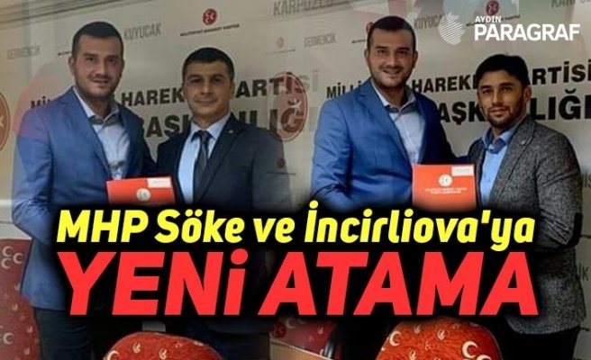 MHP Söke ve İncirliova'ya yeni atama