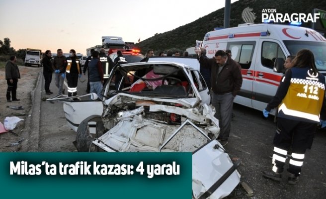 Milas’ta trafik kazası: 4 yaralı