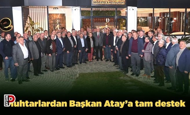 Muhtarlardan Başkan Atay’a tam destek