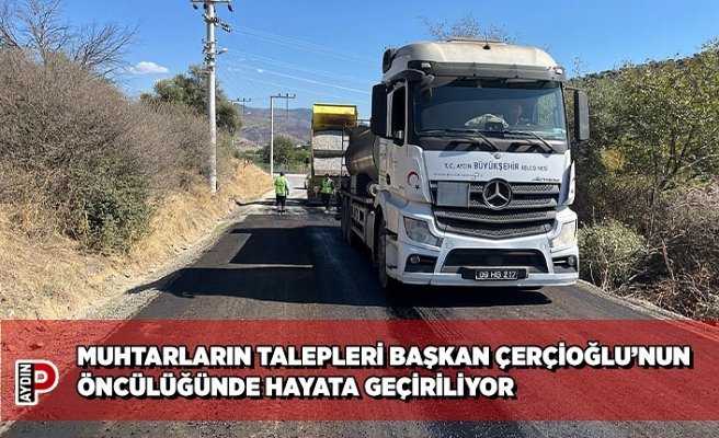 MUHTARLARIN TALEPLERİ BAŞKAN ÇERÇİOĞLU’NUN ÖNCÜLÜĞÜNDE HAYATA GEÇİRİLİYOR