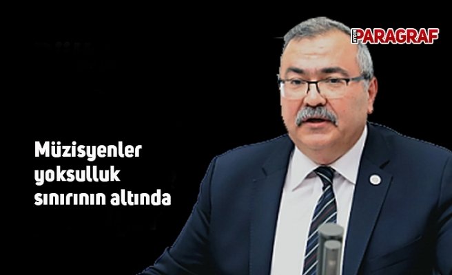 Müzisyenler yoksulluk sınırının altında