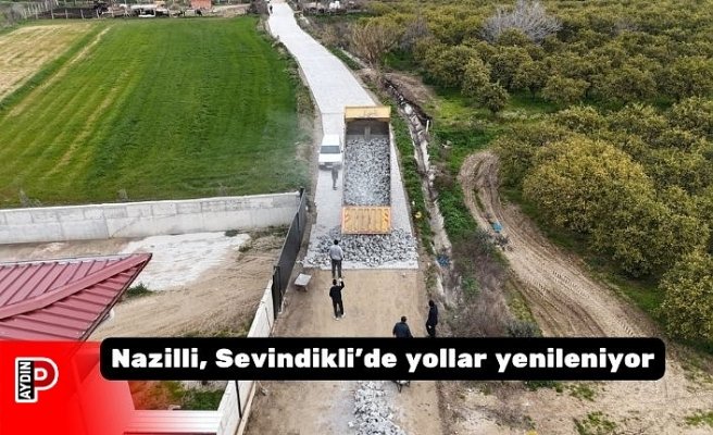Nazilli, Sevindikli’de yollar yenileniyor