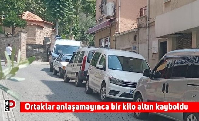 Ortaklar anlaşamayınca bir kilo altın kayboldu