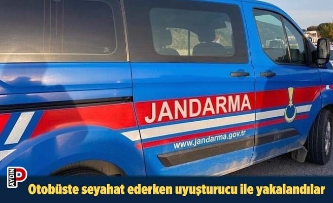 Otobüste seyahat ederken uyuşturucu ile yakalandılar