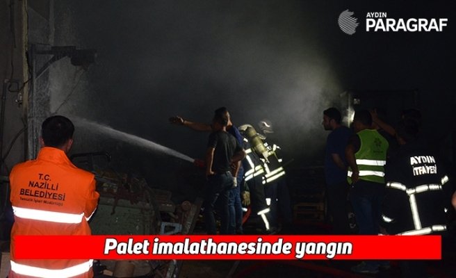 Palet imalathanesinde yangın