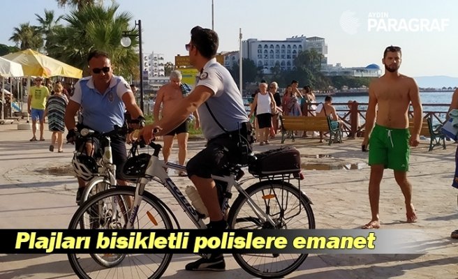 Plajları bisikletli polislere emanet