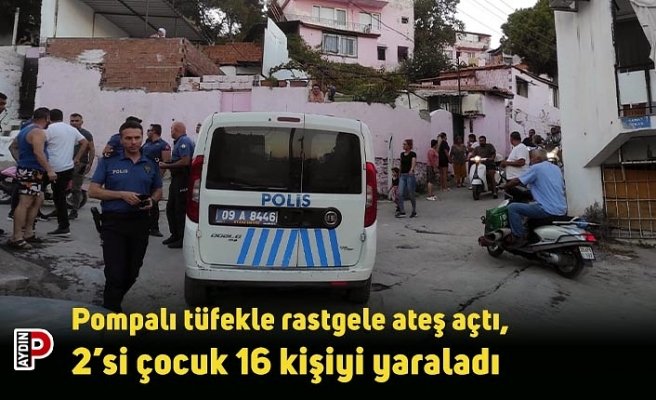 Pompalı tüfekle rastgele ateş açtı, 2’si çocuk 16 kişiyi yaraladı