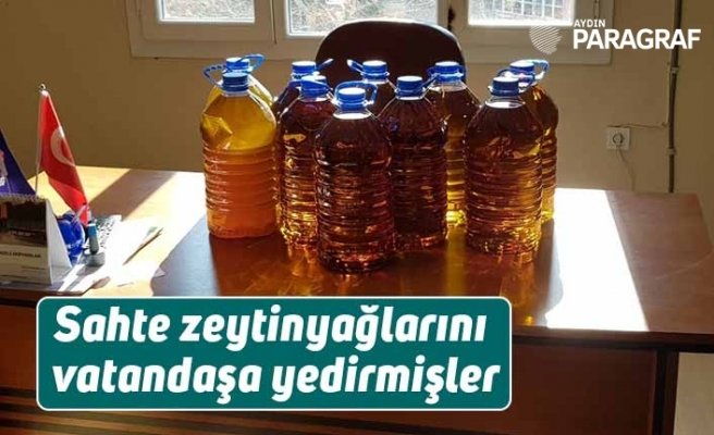 Sahte zeytinyağlarını vatandaşa yedirmişler