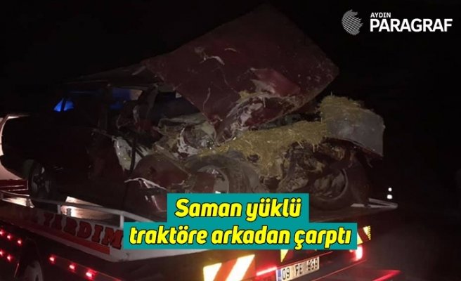 Saman yüklü traktöre arkadan çarptı