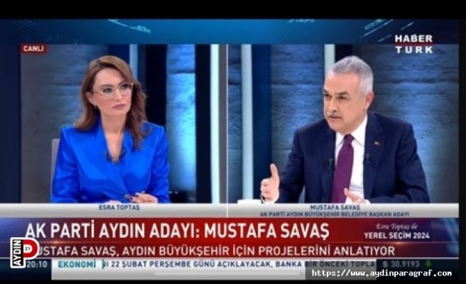Savaş: ‘Başka iller Aydın’a imrenecek
