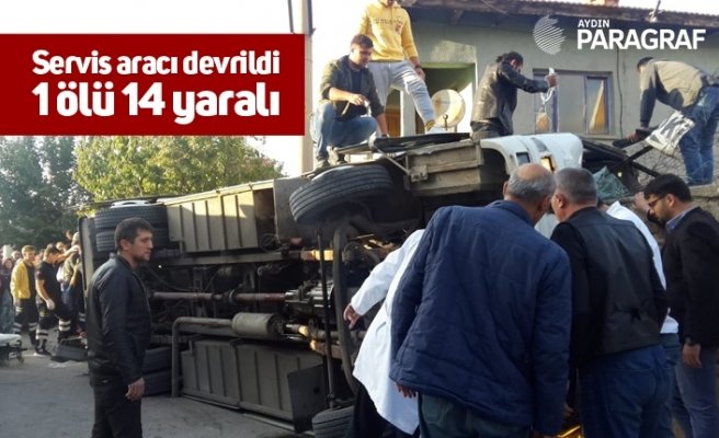 servis aracı devrildi 1ölü 14 yaralı