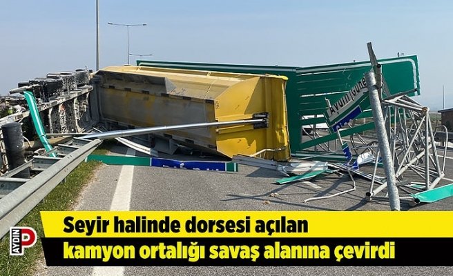 Seyir halinde dorsesi açılan kamyon ortalığı savaş alanına çevirdi