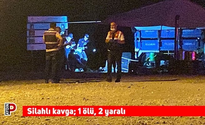 Silahlı kavga; 1 ölü, 2 yaralı