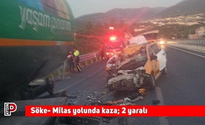 Söke- Milas yolunda kaza; 2 yaralı