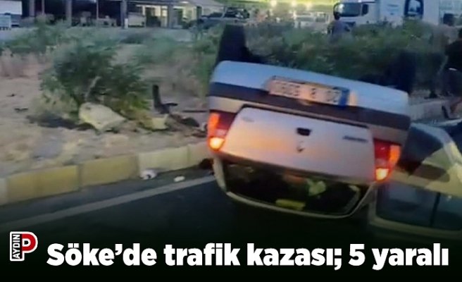 Söke’de trafik kazası; 5 yaralı