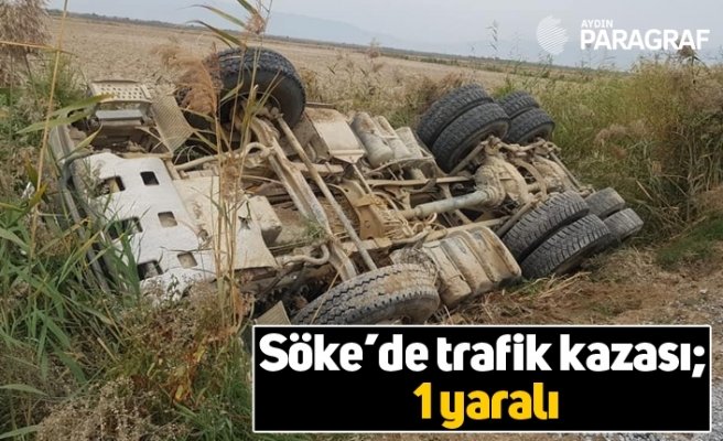 Söke’de trafik kazası; 1 yaralı