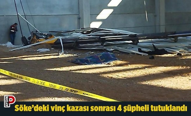 Söke’deki vinç kazası sonrası 4 şüpheli tutuklandı