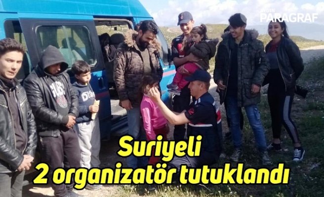 Suriyeli 2 organizatör tutuklandı