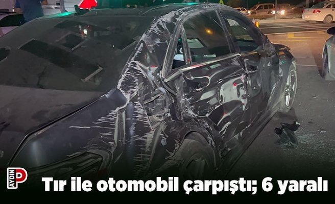 Tır ile otomobil çarpıştı; 6 yaralı