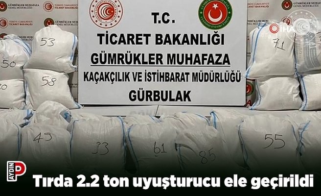 Tırda 2.2 ton uyuşturucu ele geçirildi