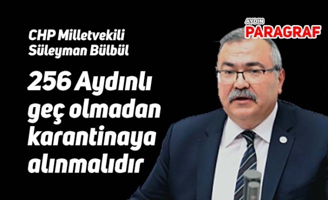 Umreden dönen 256 Aydınlı geç olmadan karantinaya alınmalıdır