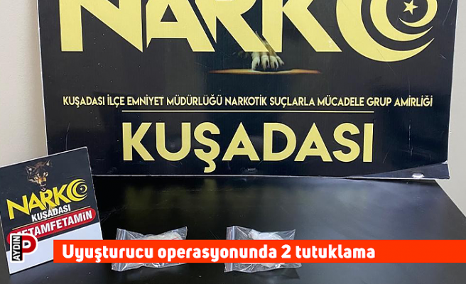 Uyuşturucu operasyonunda 2 tutuklama