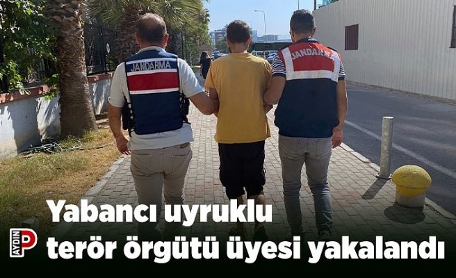 Yabancı uyruklu terör örgütü üyesi yakalandı