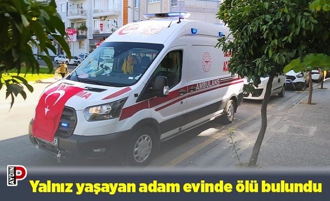 Yalnız yaşayan adam evinde ölü bulundu