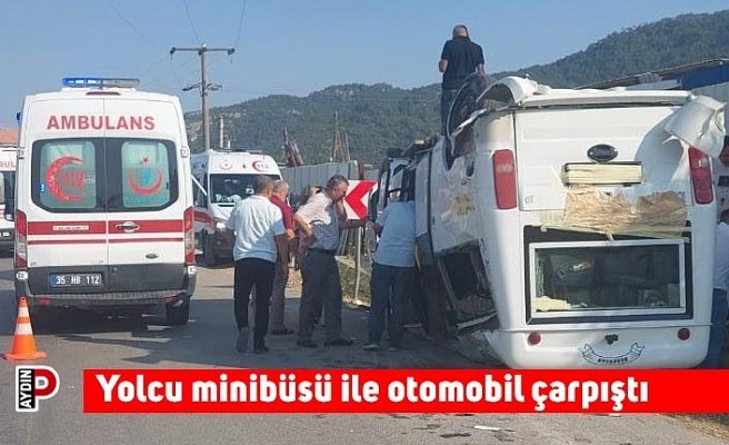 Yolcu minibüsü ile otomobil çarpıştı