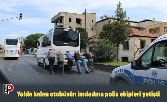 Yolda kalan otobüsün imdadına polis ekipleri yetişti