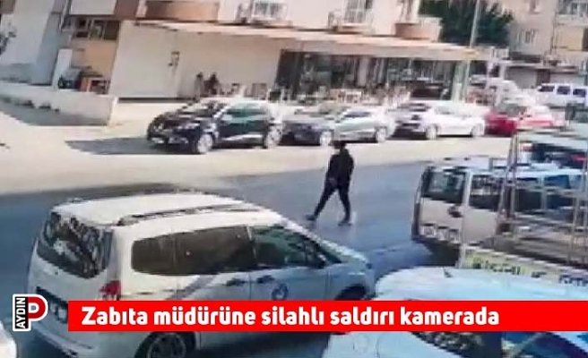 Zabıta müdürüne silahlı saldırı kamerada